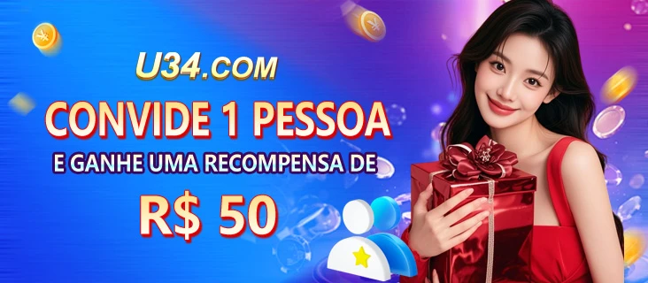 U34 Indique amigos para receber um bônus